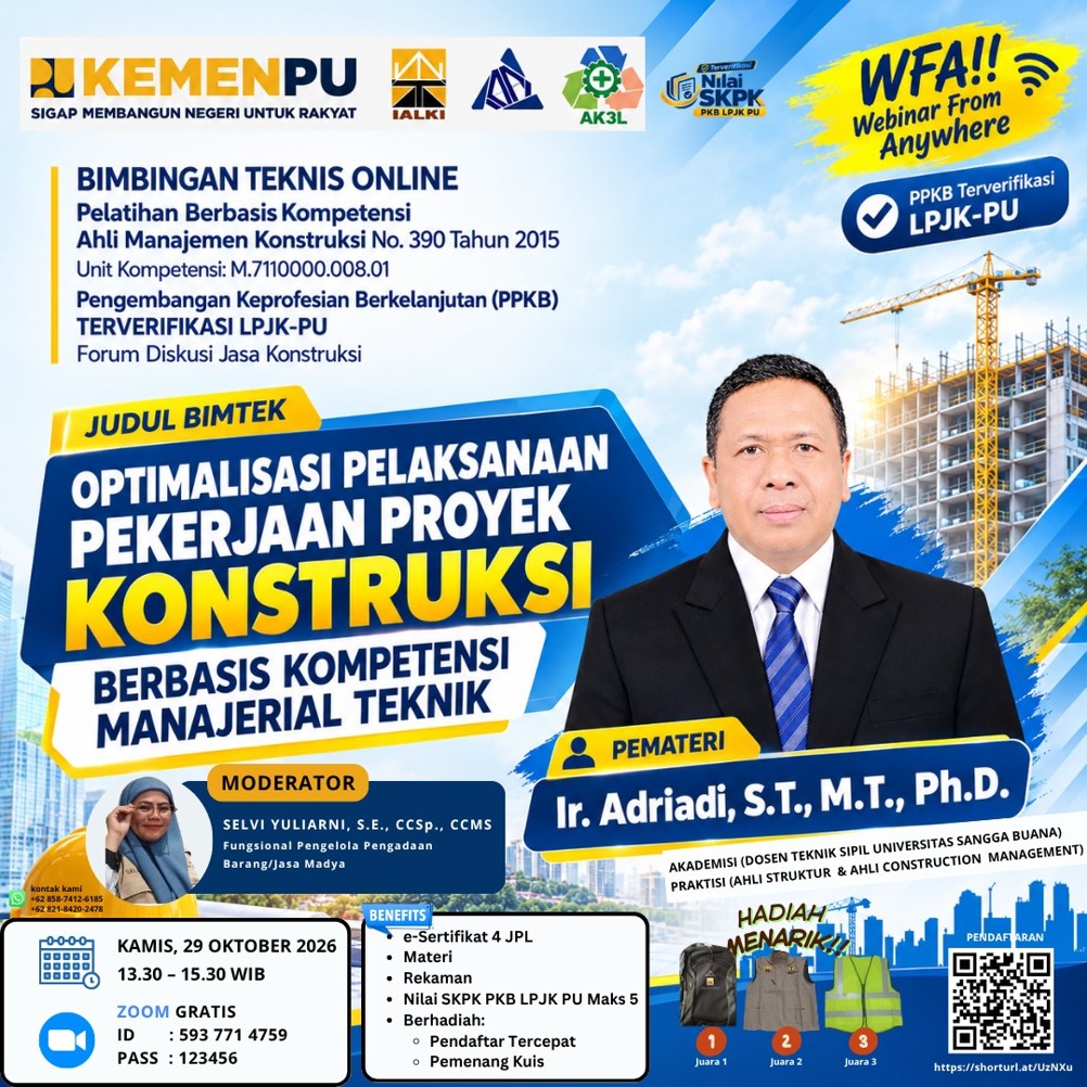 Bimbingan Teknis Online, Pelatihan Berbasis Kompetensi, Pengembangan Keprofesian Berkelanjutan (PKB) LPJK-PU : FORUM DISKUSI JASA KONSTRUKSI