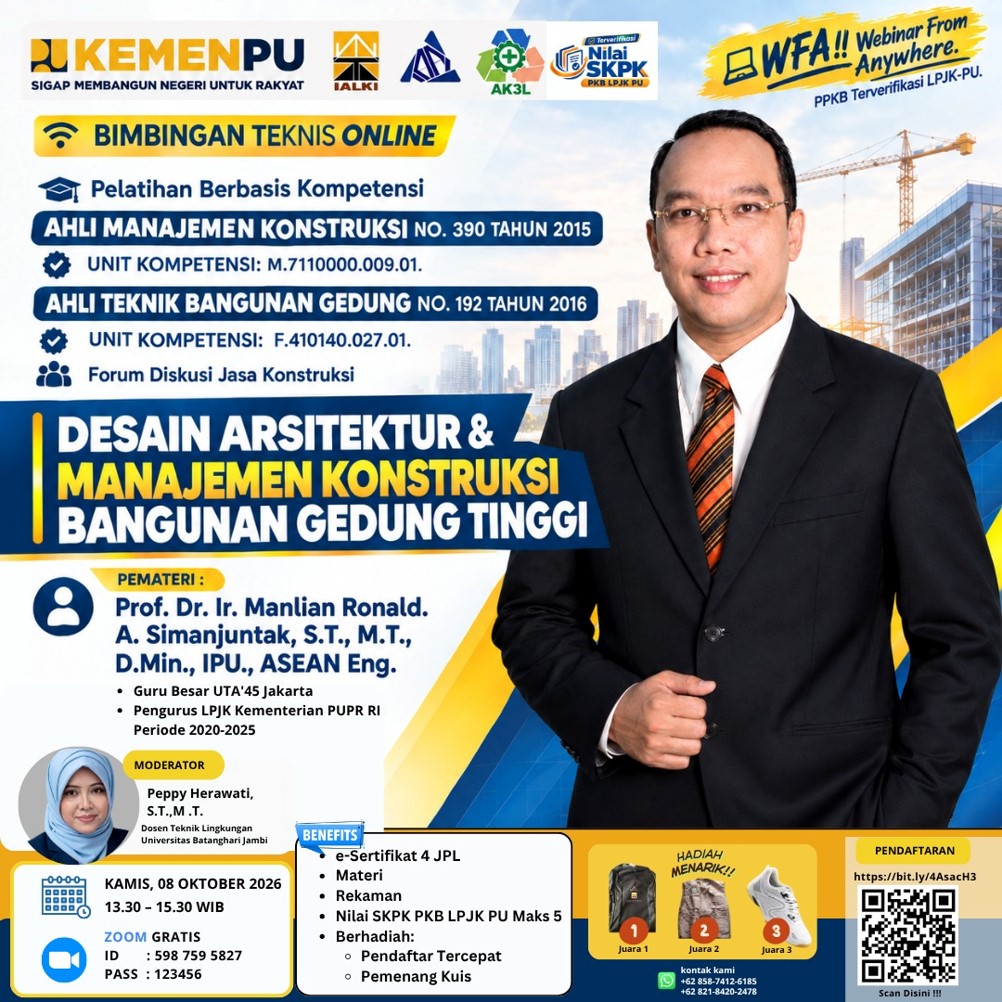 Bimbingan Teknis Online, Pelatihan Berbasis Kompetensi, Pengembangan Keprofesian Berkelanjutan (PKB) LPJK-PU : FORUM DISKUSI JASA KONSTRUKSI 
Ahli Manajemen Konstruksi SKKNI No. 390 Tahun 2015
Unit Kompetensi : M.7110000.009.01